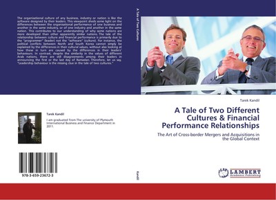 A Tale of Two Different Cultures & Financial Performance Relationships Tarek Kan