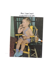 Funny Happy Birthday MOM Card-I Wasn't an Easy Child-Boy w/ Cigar & Beer