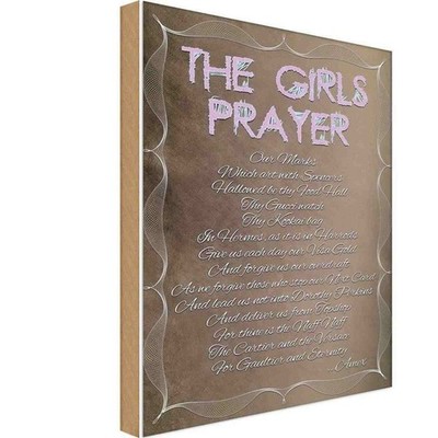 Holzschild 30x20 cm the girls Prayer our Marks which Spruch Zitat Deko Geschenk 