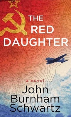 The Red Daughter by Schwartz, John Burnham