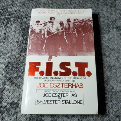 F.I.S.T. Joe Eszterhas 1978 First Printing Union Drama Novel Dell