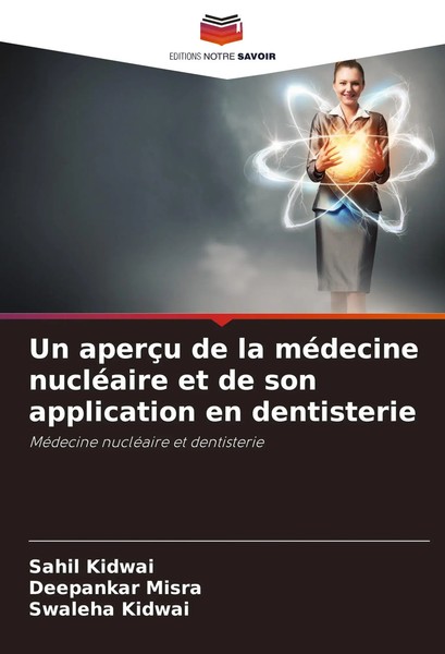 Sahil Kidwai (U. A.) | Un AperçU De La MéDecine NucléAire Et De Son...-image