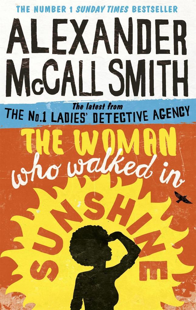 Thumbnail - The Woman Who Walked In Sunshine | Alexander Mccall Smith | 2016 |