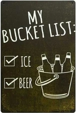 My Bucket List Metal Sign 8x12” | Funny Man Cave Indoor Outdoor Decor | Retro