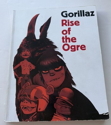 Gorillaz : Rise of the Ogre by Gorillaz and Cass Browne (2007, Uk