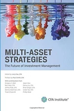 MULTI-ASSET STRATEGIES: THE FUTURE OF INVESTMENT By Larry Cao **BRAND NEW**