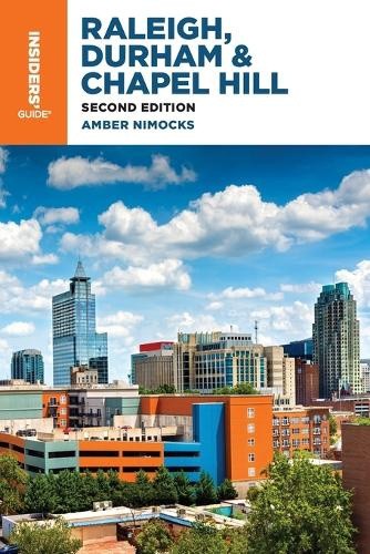 Insiders' Guide® to Raleigh, Durham & Chapel Hill (Insiders' Guide Series)