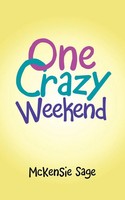 One Crazy Weekend Mckensie Sage Taschenbuch Englisch 2019 Balboa Press