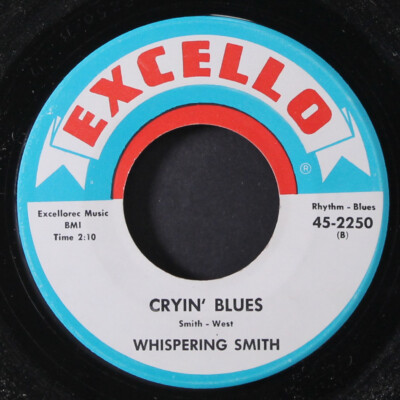 WHISPERING SMITH: i tried so hard / cryin' blues EXCELLO 7'' Single 45 RPM