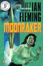 Moonraker [James Bond Novels]
