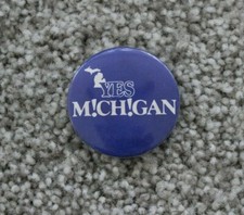 "Yes M!CH!GAN" metal promotional pinback; 1980s