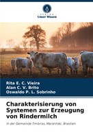 Charakterisierung Von Systemen Zur Erzeugung Von Rindermilch Vieira (U. A.) Buch