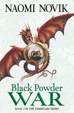 Image of Black Powder War by Naomi Novik (Paperback Book)