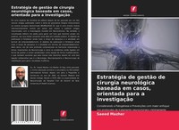 EstratéGia De GestãO De Cirurgia NeurolóGica Baseada Em Casos, Orientada Para A