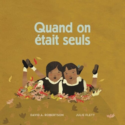 Thumbnail - David Alexander Robertson Quand On Tait Seuls (taschenbuch)