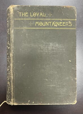 Loyal Mountaineers of Tennessee by Thomas William Humes (1998, Hardcover)
