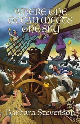 Where the Ocean Meets the Sky by Barbara Stevenson (Paperback, 2020)