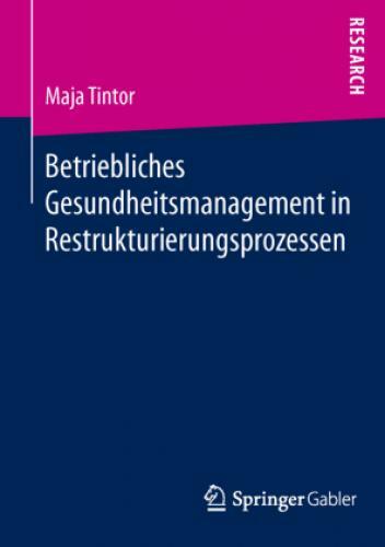 Thumbnail - Betriebliches Gesundheitsmanagement In Restrukturierungsprozessen 3019