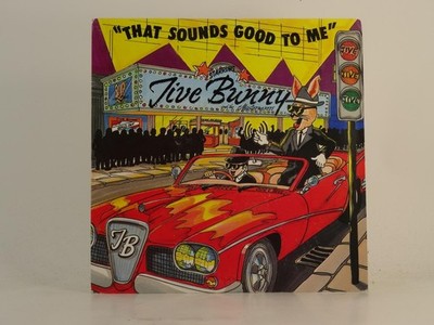 JIVE BUNNY AND THE MASTERMIXERS THAT SOUNDS GOOD TO ME (78) 2 Track 7'' Single in