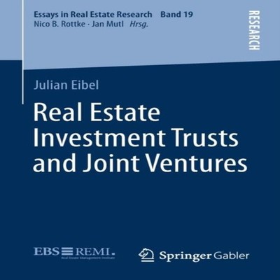 Real Estate Investment Trusts and Joint Ventures Julian Eibel Pap