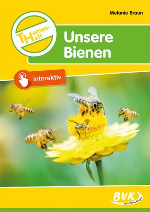 Thumbnail - Themenheft. Unsere Bienen Melanie Braun
