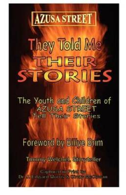 Azusa Street: They Told Me Their Stories - Paperback By Morris, J. Edward - GOOD