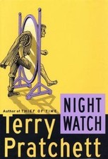 Night Watch: A Novel of Discworld by Terry Pratchett
