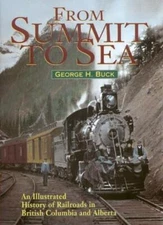 From Summit to Sea: An Illustrated History of Railroads in Briti