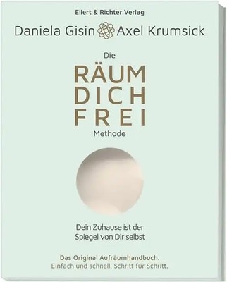 Die RÄUM DICH FREI Methode