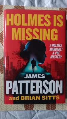 Holmes Is Missing: A Holmes, Margeret & Poe Mystery