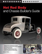 Hot Rod Body And Chassis Builders Guide Book - Brand New Hot Rod Body And Chassis Builders Guide Book - Brand New