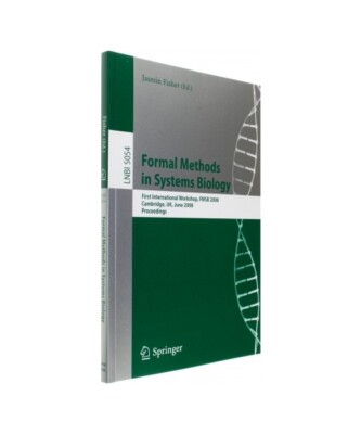 Formal Methods in Systems Biology: First International Workshop, FMSB 2008, Camb