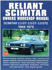 RELIANT SCIMITAR 2.5 GT 3.0 GT & 3.0 GTE (1968-79) OWNERS WORKSHOP MANUAL