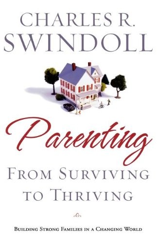 Parenting: From Surviving to Thriving By Charles Swindoll - Image 4