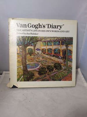Van Gogh's ''Diary'' The Artist's Life in His Own Words, and Art, 1970