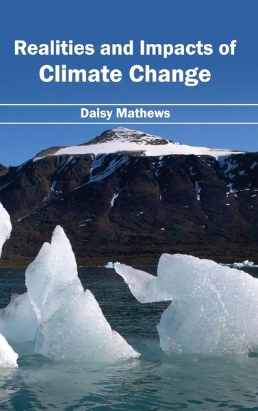 Daisy Mathews | Realities And Impacts Of Climate Change | Buch | Englisch (2015)-image