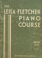 The Leila Fletcher Piano Course - Book 6