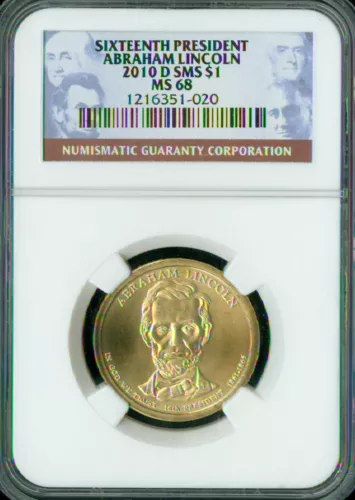 2010 D ABRAHAM LINCOLN PRES. DOLLAR NGC MS68 SMS 2ND FINEST MAC SPOTLESS .