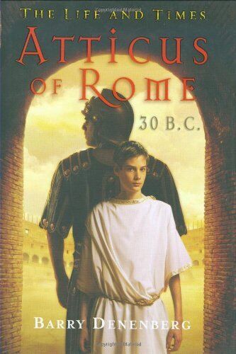 Atticus Of Rome 30 B.C. (The Life And Times) - Picture 1 of 1