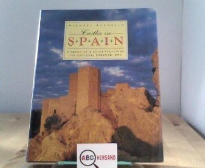 Castles in Spain: A Traveller's Guide Featuring the National Parador Inns - GOOD