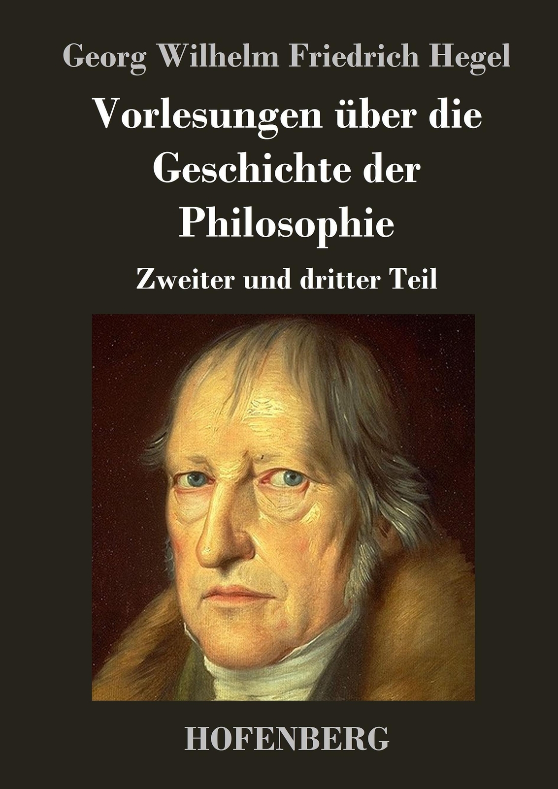 Thumbnail - Georg Wilhelm Friedrich Hegel | Vorlesungen Über Die Geschichte Der