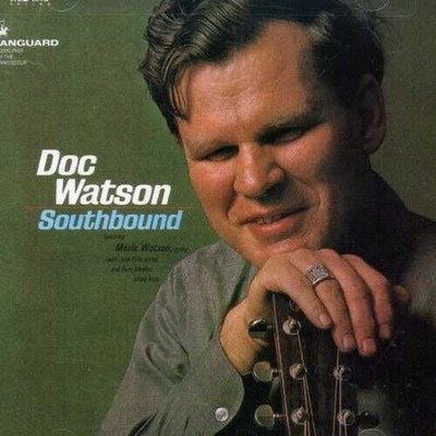 Southbound CD Doc Watson