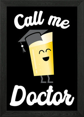 Call Me Doctor Beer Framed Wall Art Poster Canvas Print Picture
