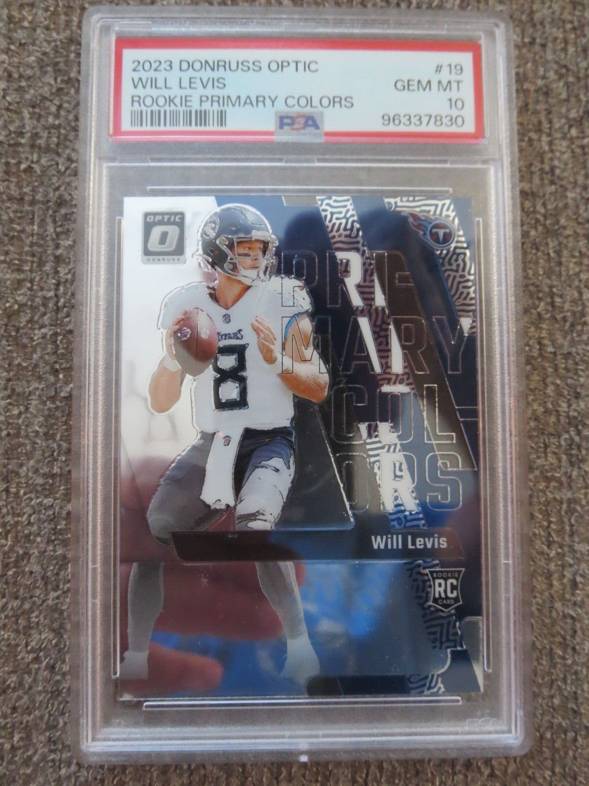 2023 Donruss Optic Will Levis Rookie Primary Colors Tennessee Titans #19 PSA 10