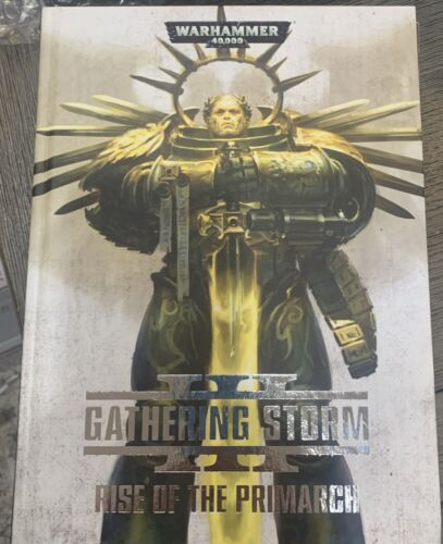 Warhammer 40K Gathering Storm III Rise Of The Primearch 2017 Hardcover - Foto 1 di 4
