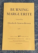 BURNING MARGUERITE by Elizabeth Inness-Brown Uncorrected Proof 2002