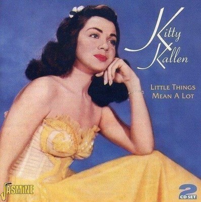 Audio Cd Neu - Kitty Kallen - Little Things Mean A Lot -I- Jasmine Records
