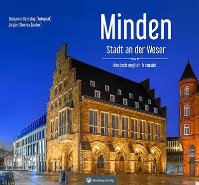 Minden   Stadt an der Weser - Ein Bildband in drei Sprachen (deutsch / english /