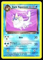 Dark Vaporeon 45/82 Team Rocket Uncommon