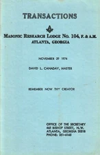 Georgia Lodge Of Research Transactions November 29, 1974- Remember Thy Creator